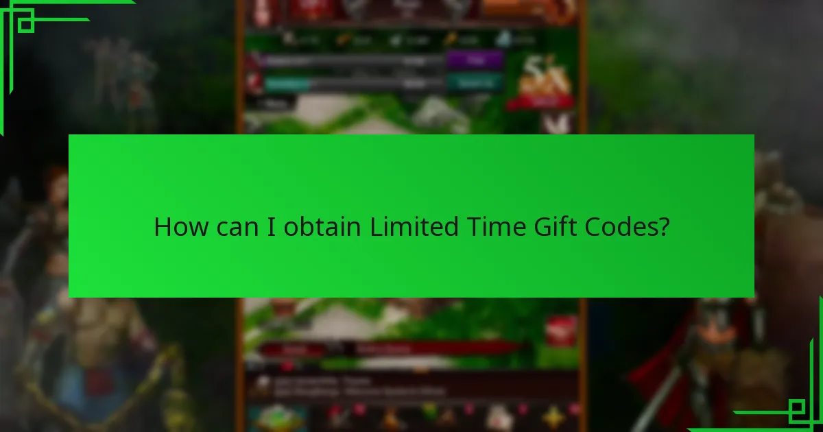 How can I obtain Limited Time Gift Codes?